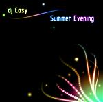 Summer Evening mixed by Dj Easy